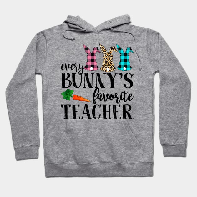 Every Bunny's Favorite Teacher Leopard Buffalo Bunny Happy Easter Day Hoodie by Magazine